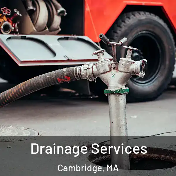  Drainage Services Cambridge, MA