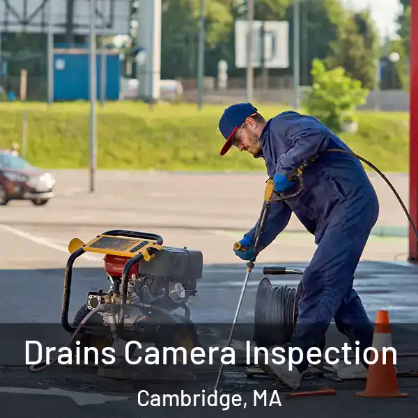 Drains Camera Inspection Cambridge, MA