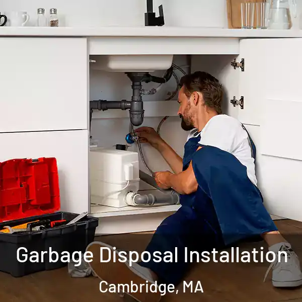  Garbage Disposal Installation Cambridge, MA