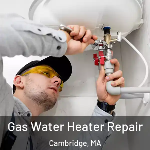  Gas Water Heater Repair Cambridge, MA