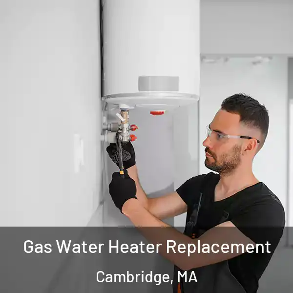  Gas Water Heater Replacement Cambridge, MA