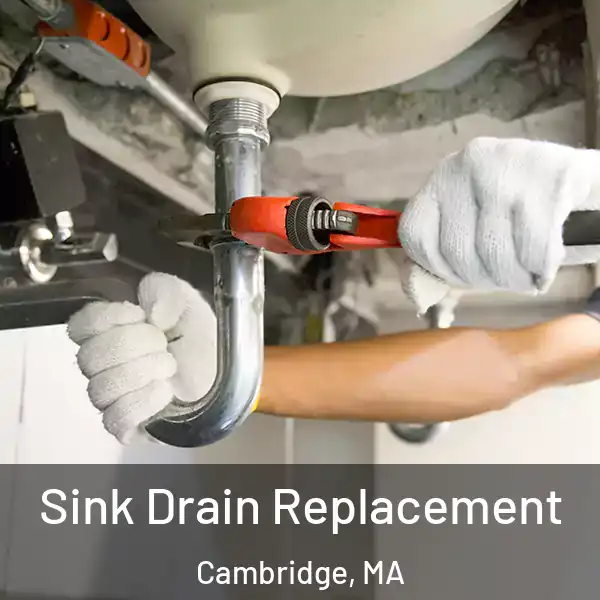  Sink Drain Replacement Cambridge, MA