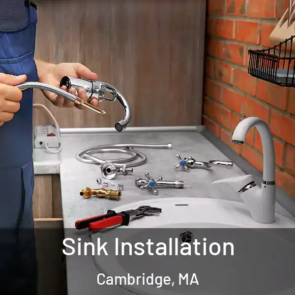  Sink Installation Cambridge, MA