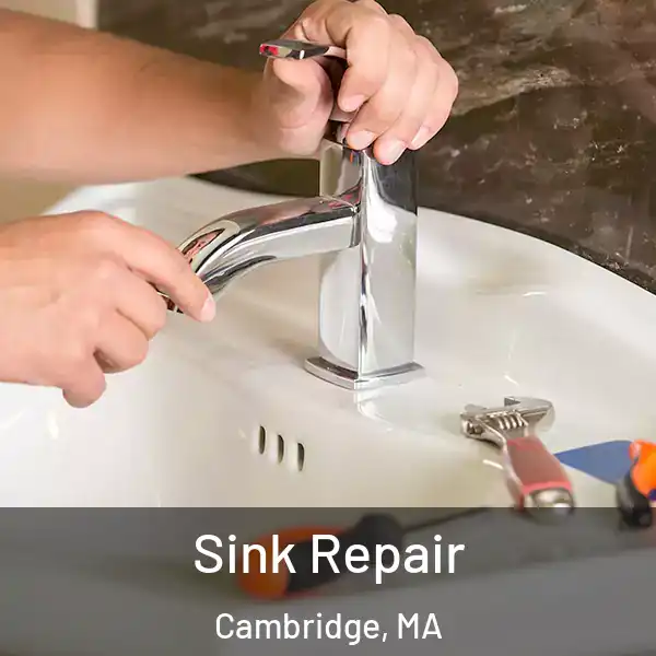  Sink Repair Cambridge, MA