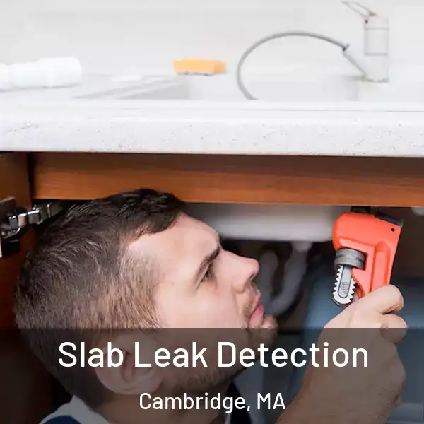  Slab Leak Detection Cambridge, MA