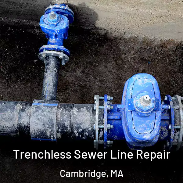  Trenchless Sewer Line Repair Cambridge, MA