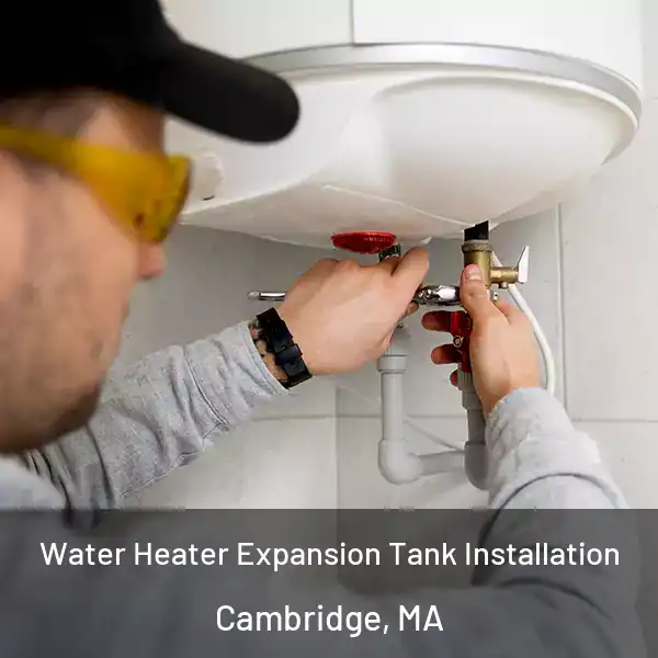  Water Heater Expansion Tank Installation Cambridge, MA