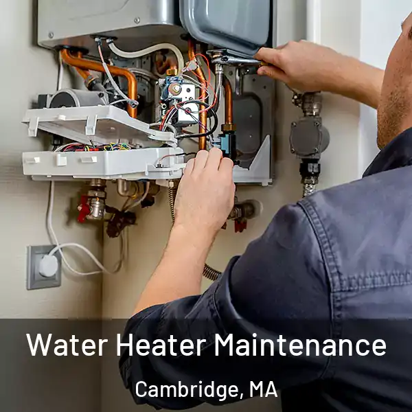  Water Heater Maintenance Cambridge, MA